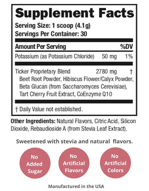 
                  
                    The supplement facts label of FYXX Ticker shows 30 servings per container and 1 serving as 1 4.1 gram scoop. There are 50 mg of Potassium and a proprietary blend of beet root powder, hibiscus flower, beta glucan, tart cherry fruit extract, and CoEnzyme Q10. There are no added sugars, artificial flavors, or artificial colors in this product. This product has been sweetened with stevia and natural flavors.
                  
                